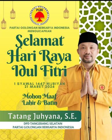 Tatang Juhyana, SE Sampaikan Ucapan Selamat Hari Raya Idul Fitri 1447 H Tatang Juhyana, SE Sampaikan Ucapan Selamat Hari Raya Idul Fitri 1447 H